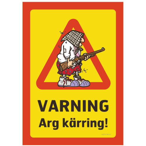 Varning Arg K rring Skyltverkstan se Varning Arg K rring Skyltverkstan se