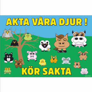 Akta våra djur - Kör sakta ljusblå
