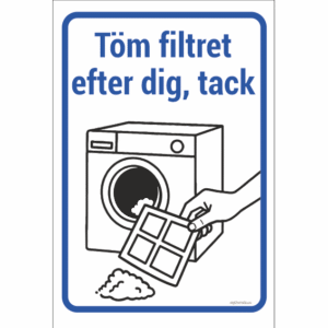Tvättstugeinformation Töm filtret efter dig